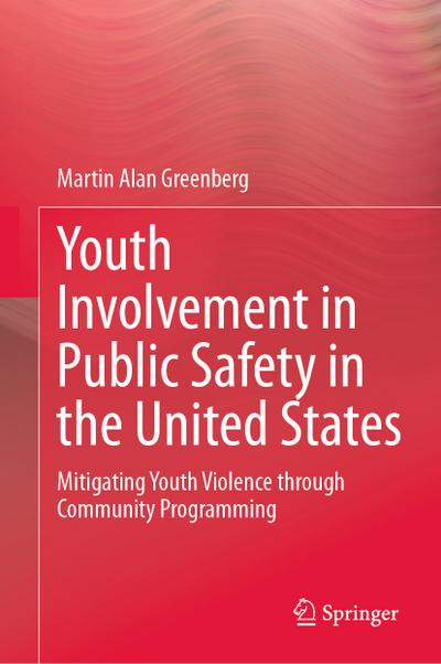 Youth Involvement in Public Safety in the United States