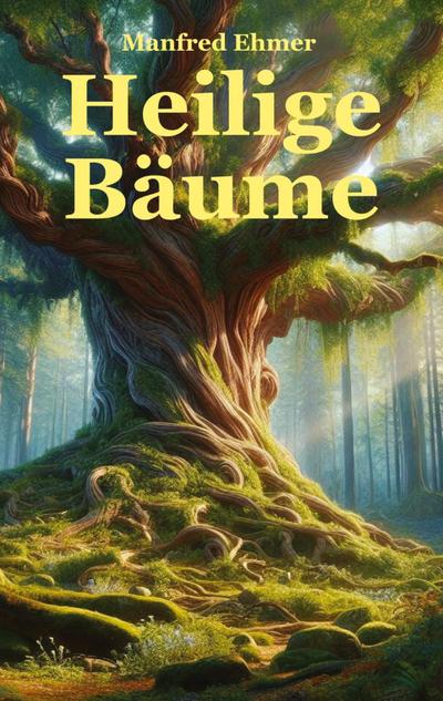 Heilige Bäume