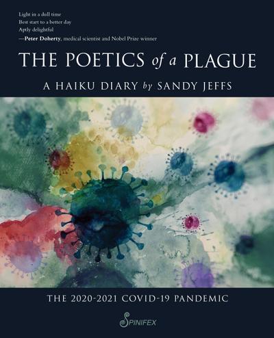 Poetics of a Plague, A Haiku Diary