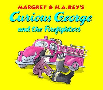 Curious George and the Firefighters Board Book - H A Rey