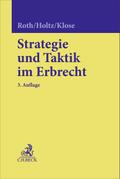Strategie und Taktik im Erbrecht