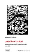 Unerhörte Gräber
