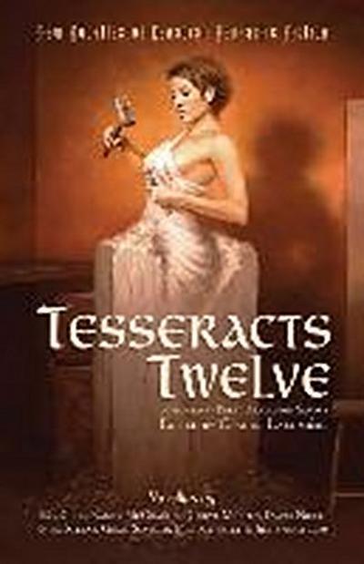 Tesseracts Twelve