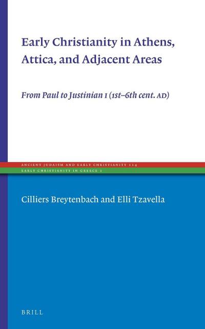 Early Christianity in Athens, Attica, and Adjacent Areas