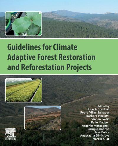 Guidelines for Climate Adaptive Forest Restoration and Reforestation Projects