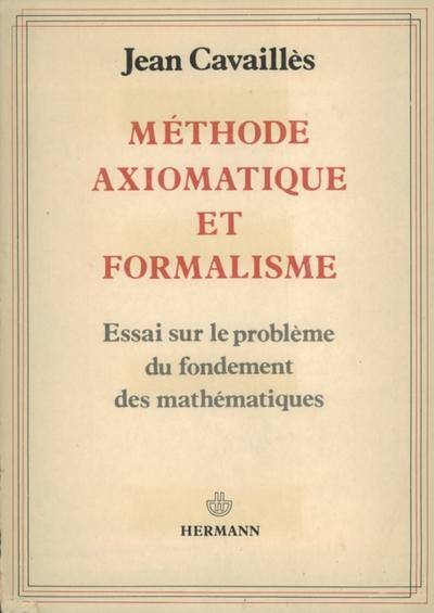 Méthode axiomatique et formalisme