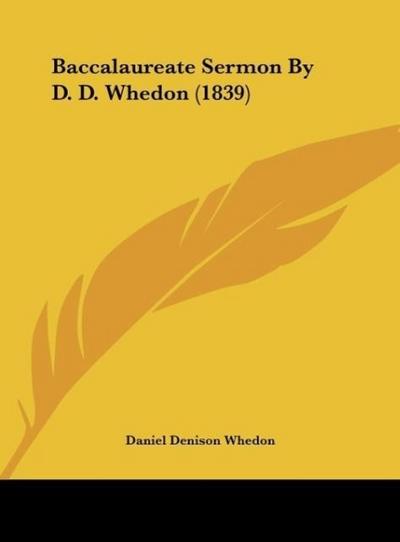 Baccalaureate Sermon By D. D. Whedon (1839)