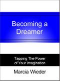 Becoming a Dreamer
