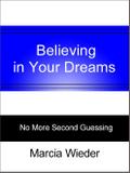 Believing in Your Dreams