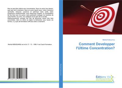 Comment Developper l’Ultime Concentration?