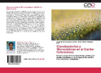 Cianobacterias y Microcistinas en el Caribe Colombiano