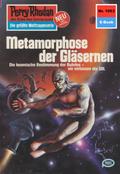 Perry Rhodan 1053: Metamorphose der Gläsernen