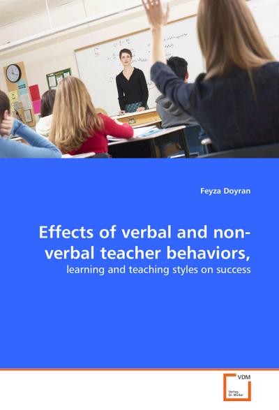 Effects of verbal and non-verbal teacher behaviors