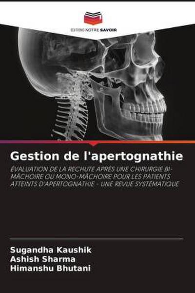 Gestion de l’apertognathie