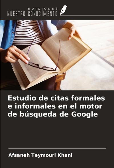 Estudio de citas formales e informales en el motor de búsqueda de Google