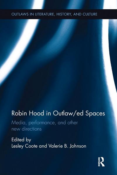 Robin Hood in Outlaw/Ed Spaces