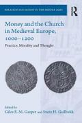 Money and the Church in Medieval Europe, 1000-1200