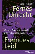 Fernes Unrecht. Fremdes Leid