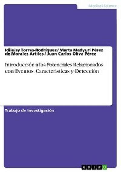Introducción a los Potenciales Relacionados con Eventos, Características y Detección