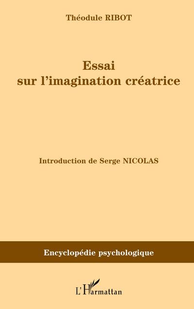 Essai sur l’imagination créatrice
