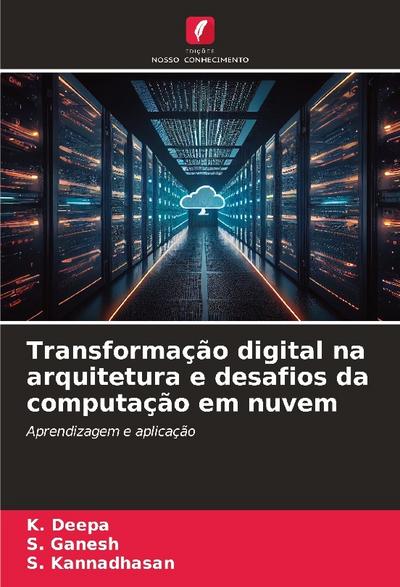 Transformação digital na arquitetura e desafios da computação em nuvem