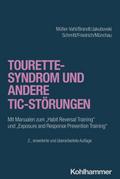 Tourette-Syndrom und andere Tic-Störungen