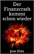 Der Finanzcrash kommt schon wieder