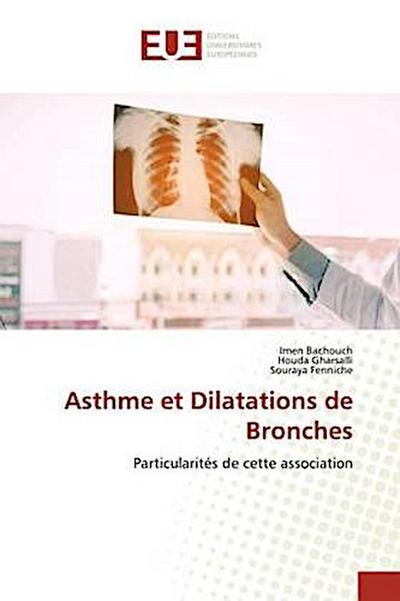 Asthme et Dilatations de Bronches