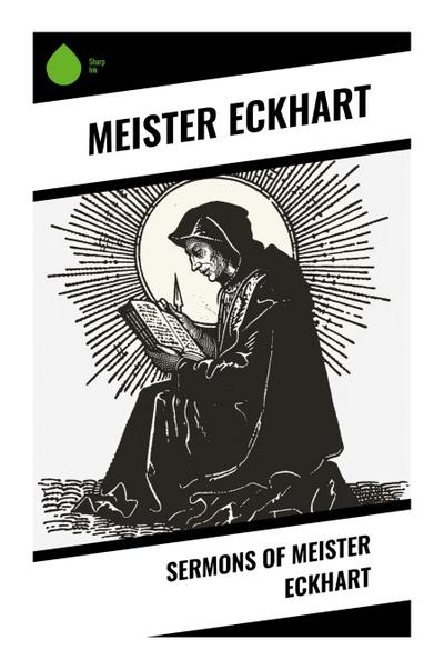 Sermons of Meister Eckhart