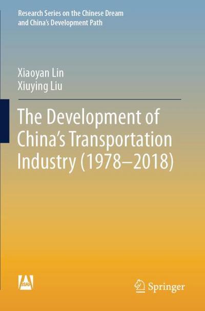 The Development of China’s Transportation Industry (1978-2018)