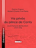 Vie privée du prince de Conty