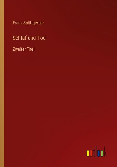 Schlaf und Tod