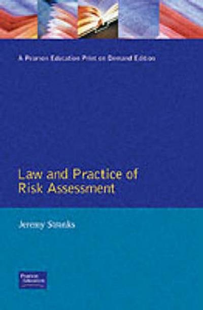 Stranks, J: Law And Practice Of Risk Assessment