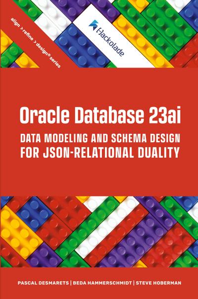 Oracle Database 23ai Data Modeling and Schema Design for JSON-Relational Duality