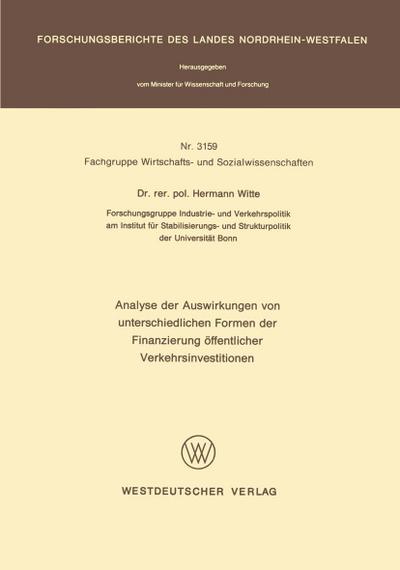 Analyse der Auswirkungen von unterschiedlichen Formen der Finanzierung öffentlicher Verkehrsinvestitionen