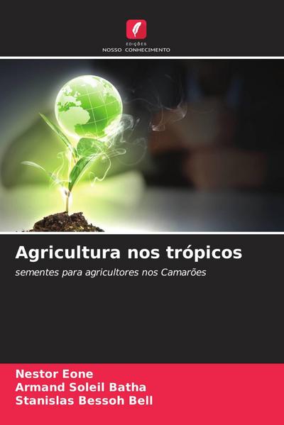 Agricultura nos trópicos