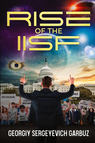 Rise of the IISF