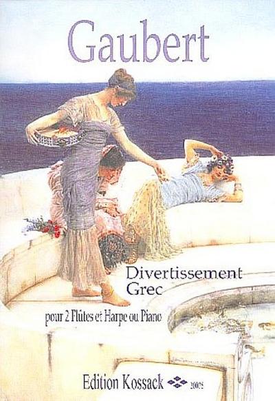 Divertissement grecpour 2 flûtes et harpe (piano)