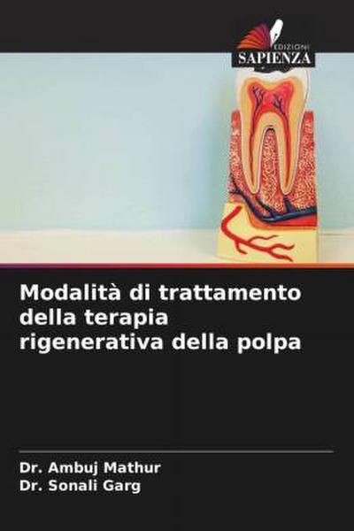 Modalità di trattamento della terapia rigenerativa della polpa