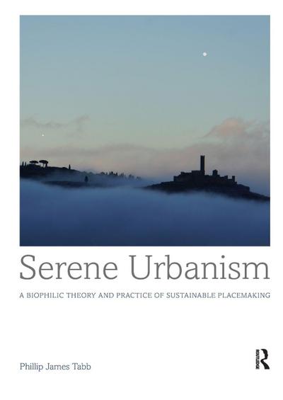 Serene Urbanism