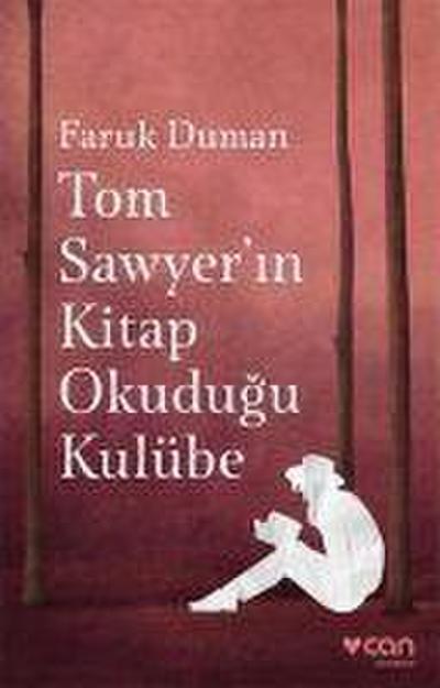 Tom Sawyerin Kitap Okudugu Kulübe