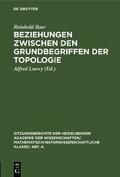 Beziehungen zwischen den Grundbegriffen der Topologie