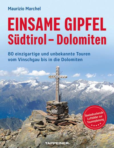 Einsame Gipfel - Südtirol - Dolomiten 