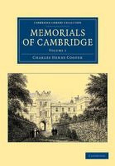 Memorials of Cambridge - Volume 1