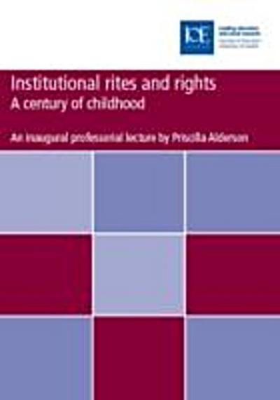 Institutional rites and rights
