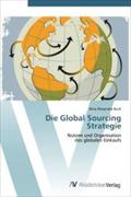Die Global Sourcing Strategie