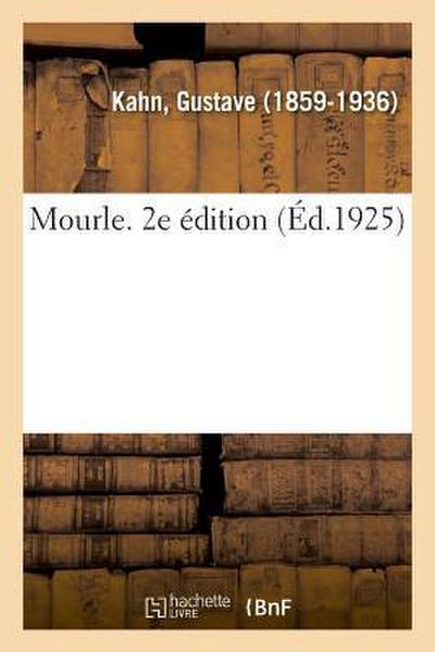 Mourle. 2e Édition