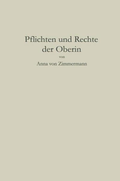 Pflichten und Rechte der Oberin