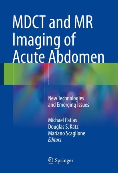 MDCT and MR Imaging of Acute Abdomen