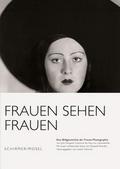 Frauen sehen Frauen/Women Seeing Women